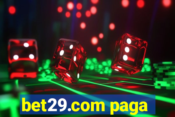 bet29.com paga